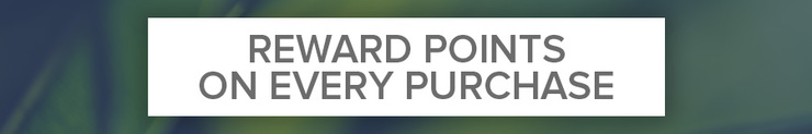 Reward points with every purchase