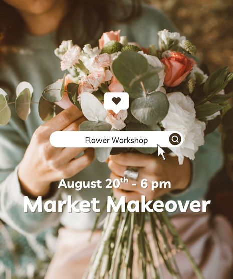 Market Makeover Design Class - August 20