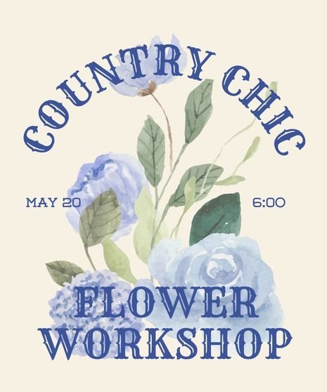 Country Chic Flower Class - May 20th