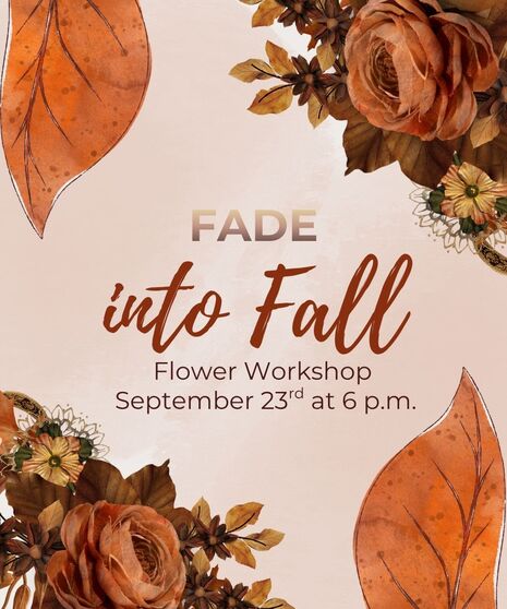 Fade into Fall Flower Class - September 23rd